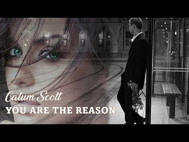 You Are The Reason   Calum Scott  (TRADUÇÃO) HD  (Lyrics Video)