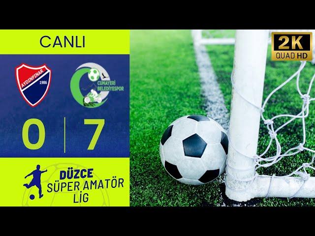 Aydınpınar Spor - Cumayeri BLD Spor Düzce Süper Amatör Lig Karşılaşması Canlı Yayını