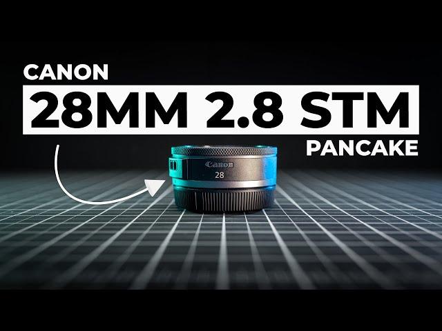 Canon RF 28mm F/2.8 STM Pancake Lens | In Depth Review