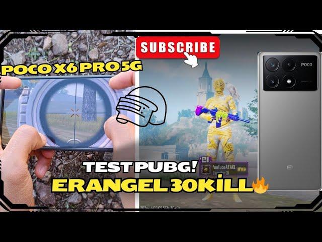 TEST PUBG POCO X6 PRO 5G| 90 FPS ERANGEL 30 KİLL!