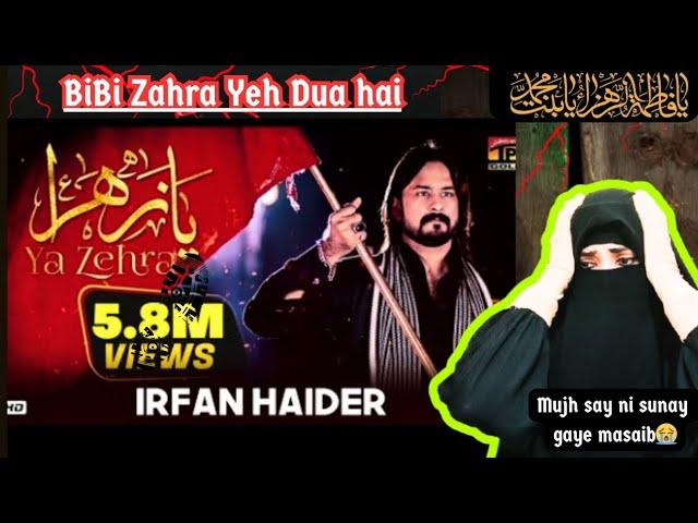 Reaction To: Ya Zahra Ya Zahra | Irfan Haider Ayyam e Fatima noha | @Haqkasath-786