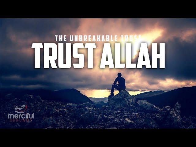 TRUST ALLAH 