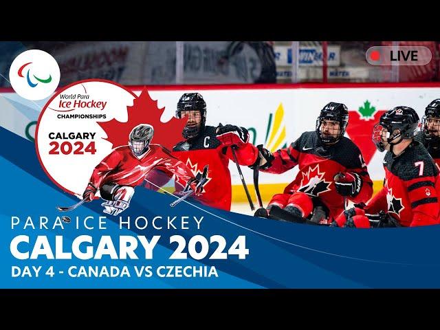 Day 4 | Canada vs Czechia | Calgary 2024 | World Para Ice Hockey Championships A-Pool