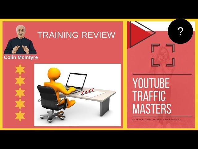 Sean Bagheri's YouTube Traffic Masters Training Review - Rank Videos