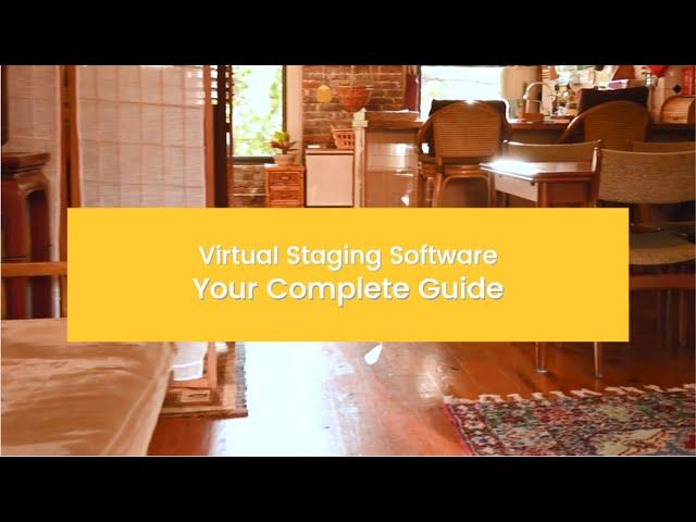 Virtual Staging Software Tips and Secrets