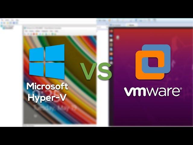 Hyper-V vs VMWare Workstation Pro - Which should you use?