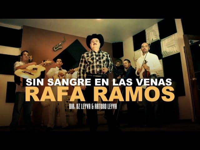 Rafa Ramos - Sin Sangre En Las Venas (Video Oficial)