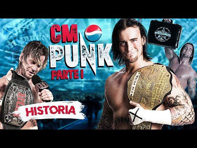 La HISTORIA de CM PUNK (1999-2009) | Capitulo 1