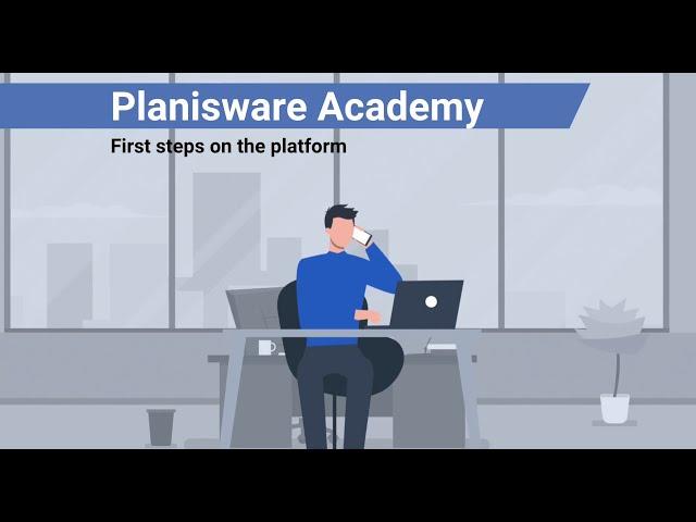 Planisware Academy: How to navigate