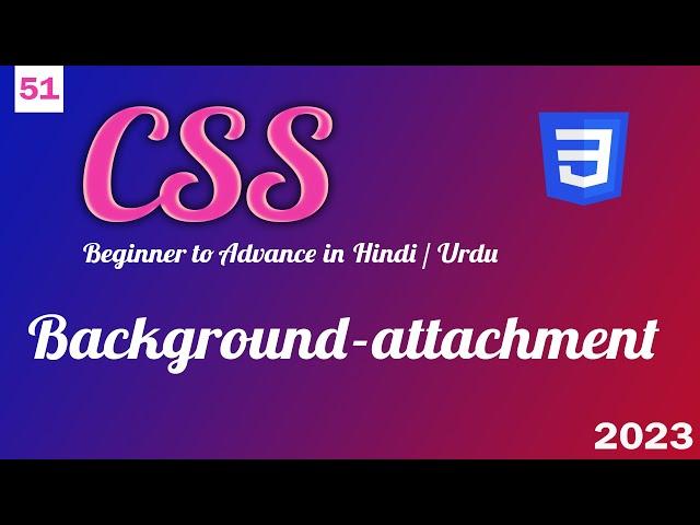 CSS background attachment |  CSS tutorial in Hindi and Urdu | do some code