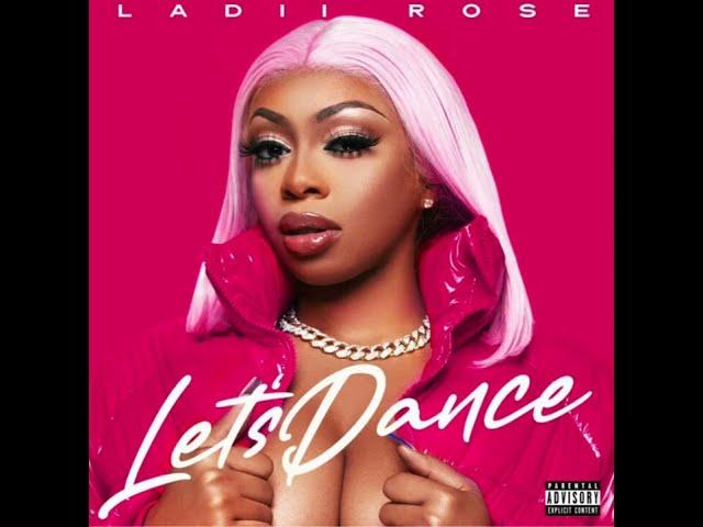 Ladii Rose "Let's Dance"  (Official Audio)