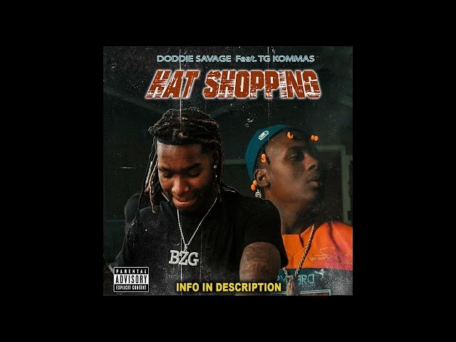 Doddie Savage Type Beat Feat. TG Kommas - Hat Shopping (Prod. By makaveliNthis)