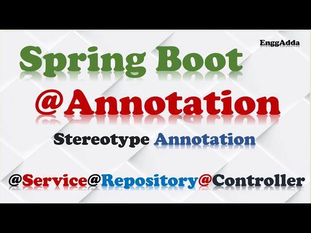 Spring Boot Annotations| Spring Boot Stereotype Annotation|@Component@Service@Repository@Controller