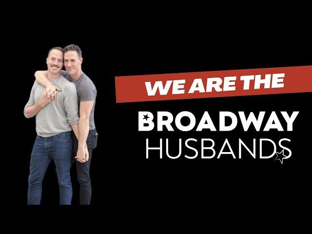 Who are the Broadway Husbands?