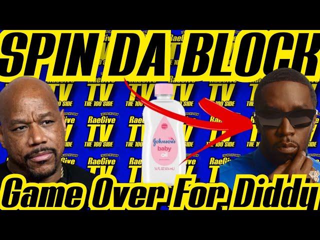 Wack Says Diddy Violated The Law & 1000 Bottles Of Baby Oil Means He Ran Through AlotGAME OVER