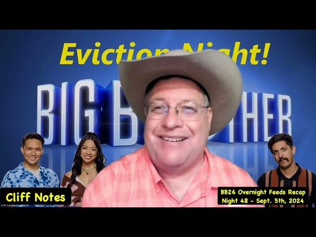 Night 48 - Big Brother 26 - Overnight Feeds Recap - 09/05/2024 - Cliff Notes