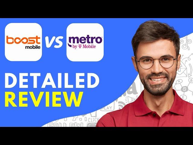 Boost Mobile Vs Metro by T Mobile / Metropcs (2024) Detailed Review