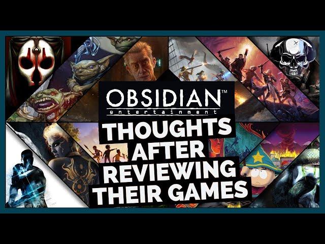 Thoughts On Obsidian After Reviewing Almost All Of Their Games