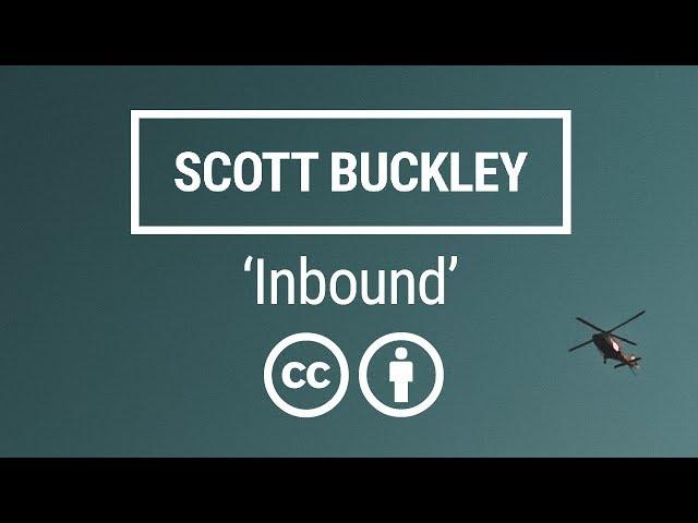 'Inbound' [Inspirational Orchestral CC-BY] - Scott Buckley