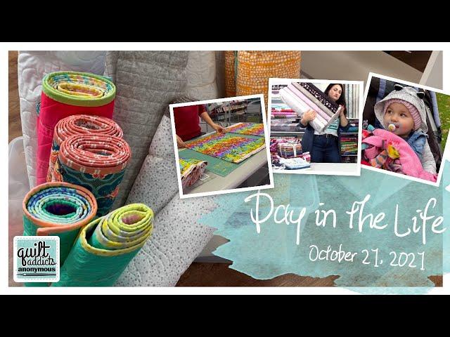 All the Things I Do in a Day at Quilt Addicts Anonymous - VLOG