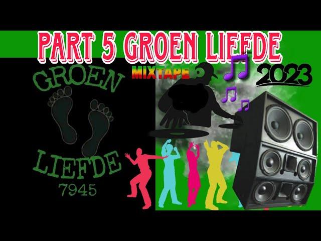 GROEN LIEFDE PART 5 STR8 FROM Yaga Yo Studio mix by Dj Fruits 2023