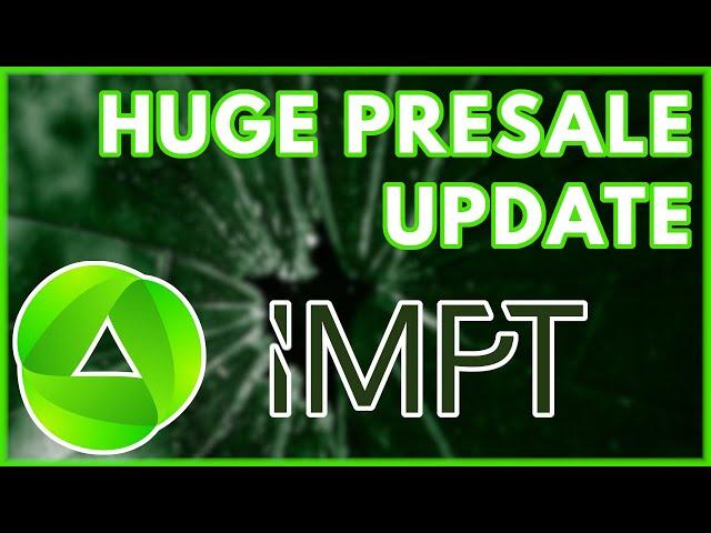 ALL YOU NEED TO KNOW ABOUT THE IMPT LAUNCH! | (IMPT Presale/Ico Review)