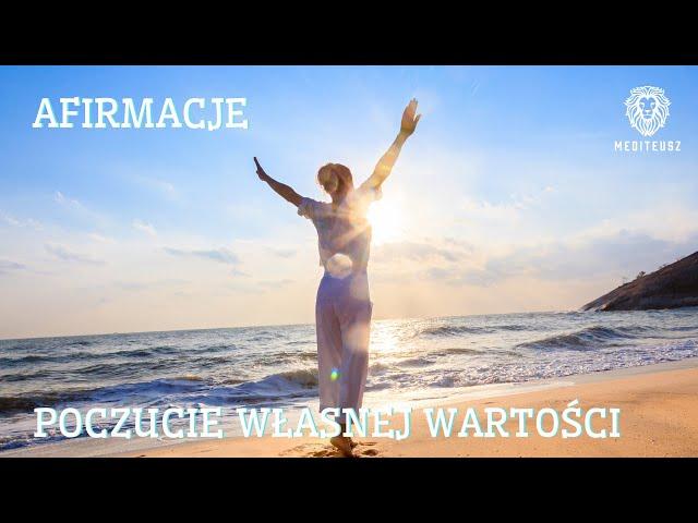 POCZUCIE WŁASNEJ WARTOŚCI - SAMOOCENA / AFIRMACJE