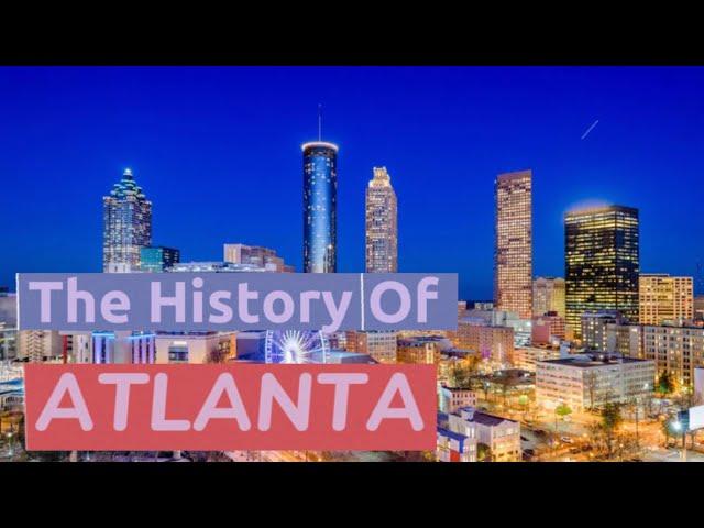 The History of Atlanta