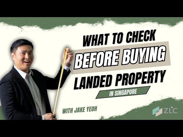 Guide to Buying Landed Property in Singapore | Expert Insights on What to Look Out For