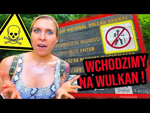 CZY NAS ZŁAPIĄ??  Wchodzimy na WULKAN na Kostaryce  | Agnieszka Grzelak Vlog|