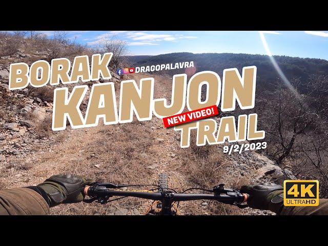 BORAK KANJON TRAIL | Drago Palavra