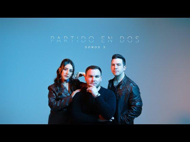 Partido En Dos - Chuy Lizárraga (Cover por Somos 3)