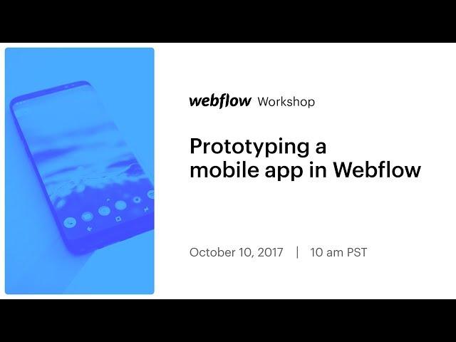 Prototyping a mobile app in Webflow