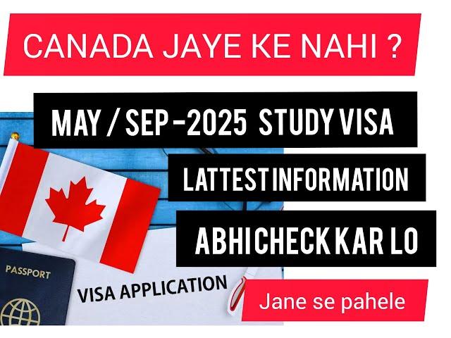 CANADA STUDY VISA MAY/SEP 2025 | WORK PERMIT | CANADA PR | YE KAM ABI KAR LO URGENT