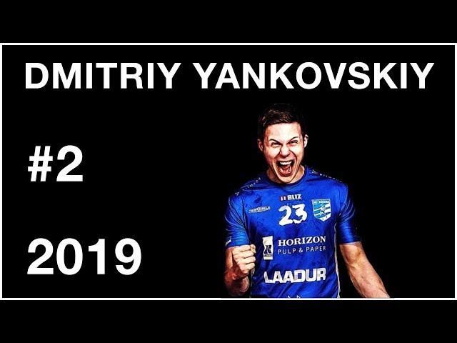 Best Of DMITRIY YANKOVSKIY ● Part 2 ● 2019