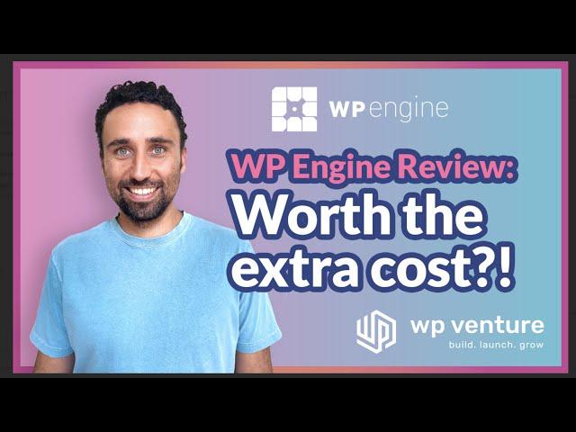 WP Engine Review: WordPress Hosting Worth The Extra Cost?