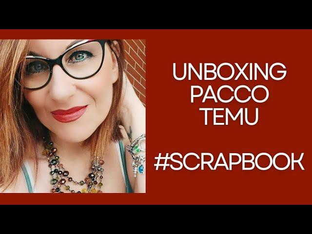 UNBOXING PACCO TEMU #scrapbooking #shopping #temu