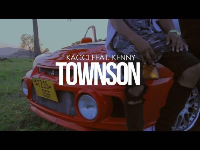 Kacci feat. Kenny Kennie -Townson (Official Video)