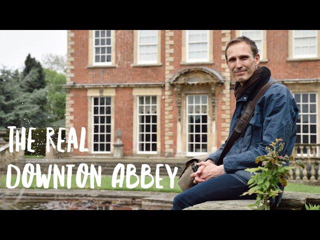 THE REAL DOWNTON ABBEY (& We return to one of our favourite places)