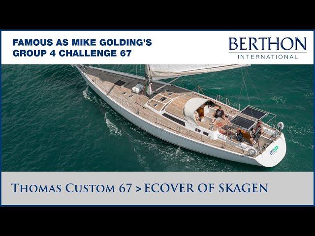 Thomas Custom 67 (ECOVER OF SKAGEN), with Sue Grant - Yacht for Sale - Berthon International