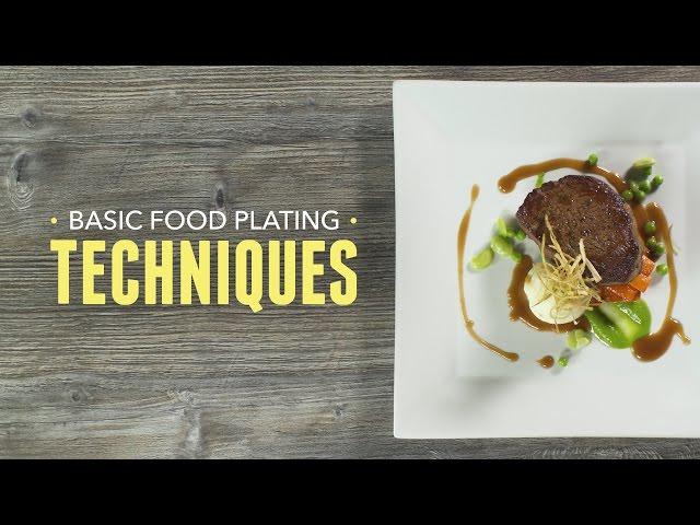 Basic Food Plating Techniques