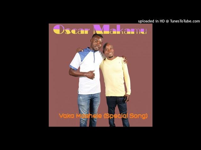 Oscar Makamu -Ka Mashele (Wedding song)