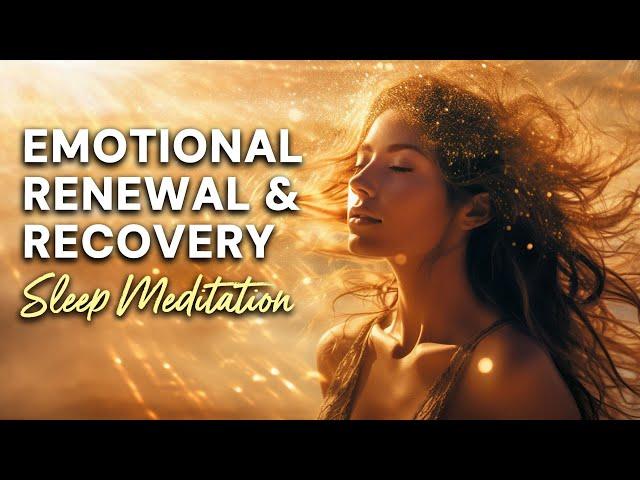 Emotional RECOVERY & Healing SLEEP Meditation 8hrs ~ Emotional Restoration & Renewal While You Sleep