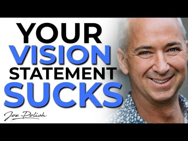 Vivid Vision: The Truth About Vision Statements: What They Don’t Want You to Know