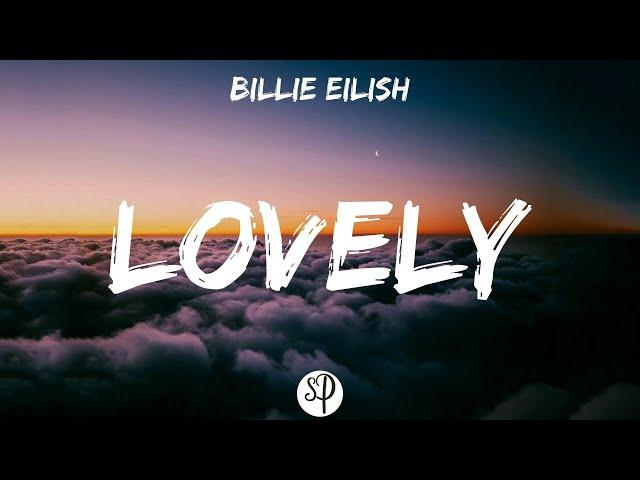 Billie Eilish - lovely (with Khalid) (Lyrics)