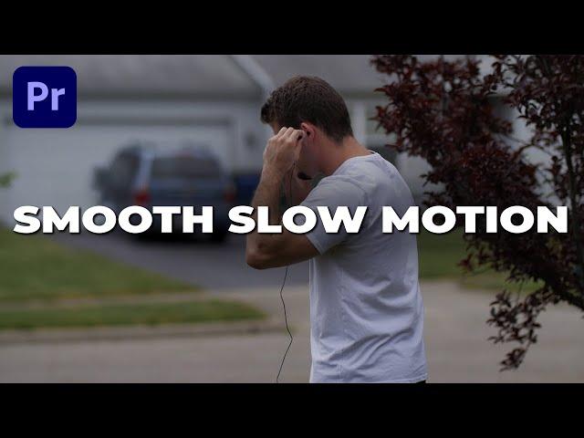 Premiere Pro: Smooth Slow Motion