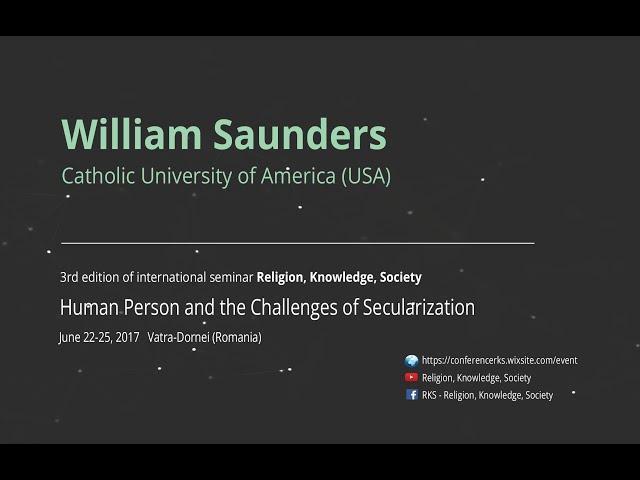 Dr. William Saunders - Catholic University of America (USA)