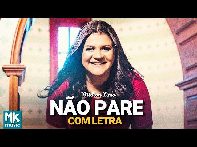 Midian Lima - Não Pare (COM LETRA)