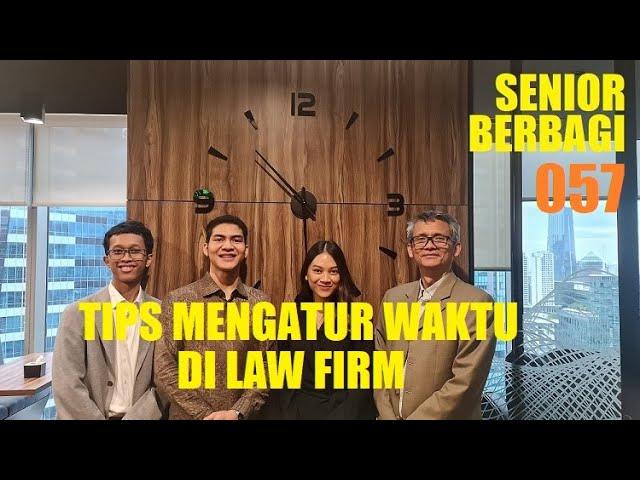 KIAT MENGATUR WAKTU DI LAW FIRM (SB#57)