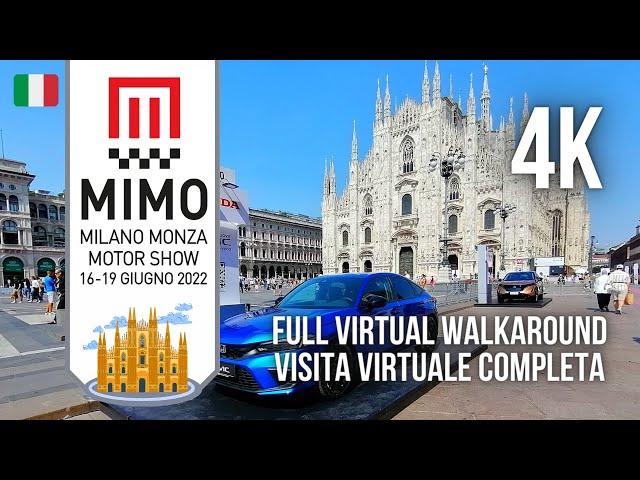 MIMO 2022 | Milano Monza Motor Show | Full Virtual Walkaround | Visita virtuale completa